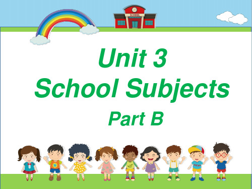 【公开课课件】闽教英语四年级下册Unit 3 School Subjects PartB