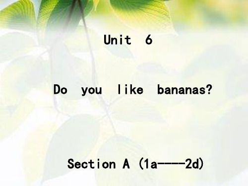 初中英语Do you like bananas说课课件