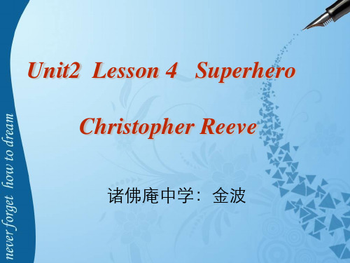 北师大版高一英语Unit2 Lesson4 Superhero reading 公开课(共19张PPT)