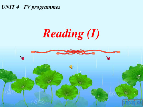 牛津译林版九上：Unit 4 TV programmes Reading(共36张PPT)