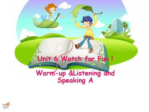 Unit 6 Watch for Fun
