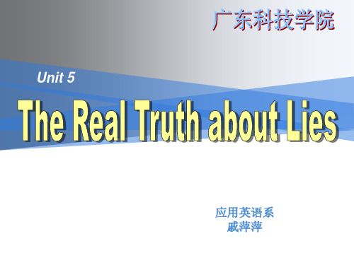 Unit 5 The Real Truth about Lies