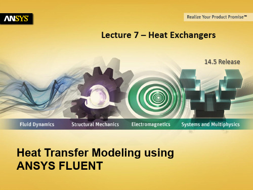 Fluent_HeatTransfer_07_HeatExchangers(热交换)