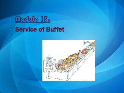 《餐饮服务英语》   Module 13.Service of Buffet