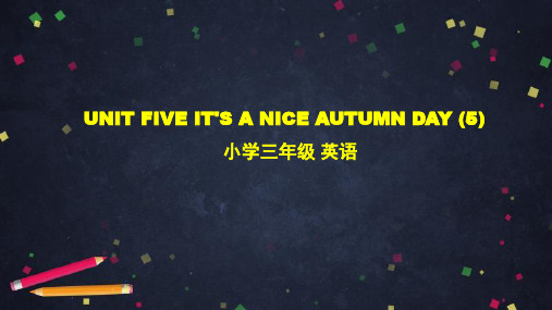 精选最新三年级英语(北京版)-UNIT FIVE (5)-PPT课件