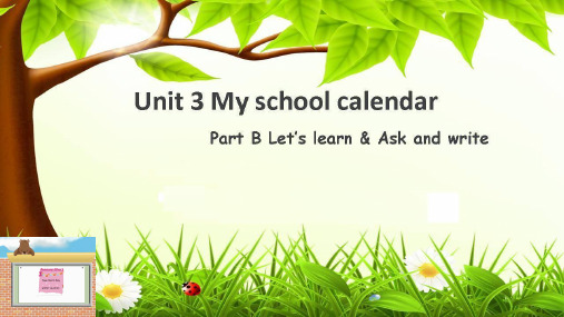 新PEP人教版小学英语五年级下册《Unit3 My school calendar Part B  Let’s learn》课件