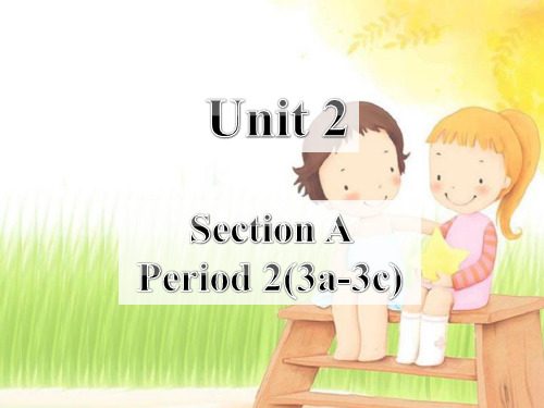 人教版七年级上册 Unit2 This is my sister. SectionA (3a-3c))
