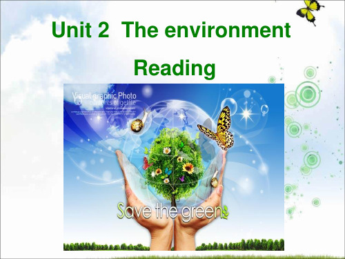 牛津译林版高中英语必修五unit2+the+environment-Reading+课件