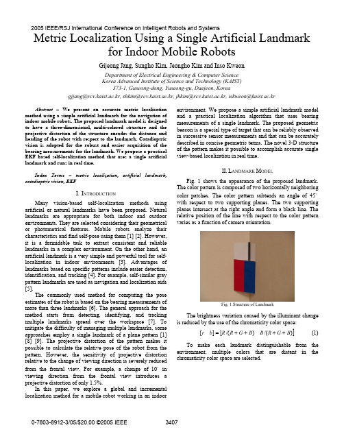 Metric localization using a single artificial landmark for indoor mobile robots