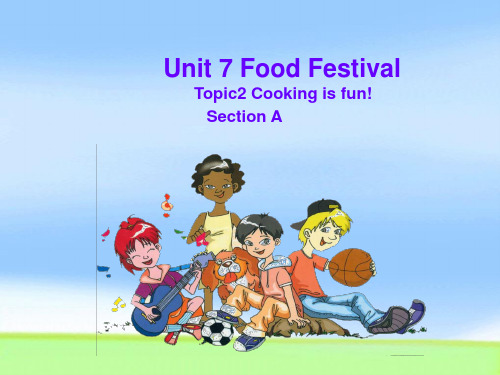 仁爱英语八年级下Unit7Topic2SectionA