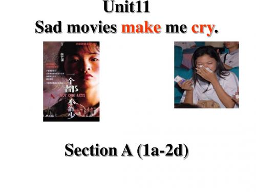 Sad_movies_make_me_cry 九年级英语unit11sad_moviey第一课