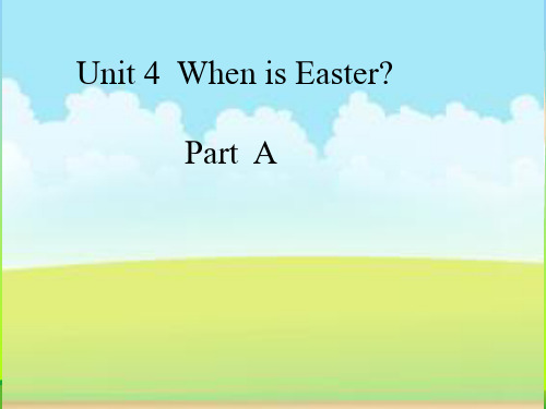 小学英语人教版(PEP)五年级下册 Unit4 When is Easter PartA课件