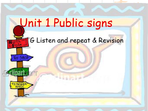 牛津小学英语小学六年级上册英语6AUnit1第五课时课件  Public signs Nydia