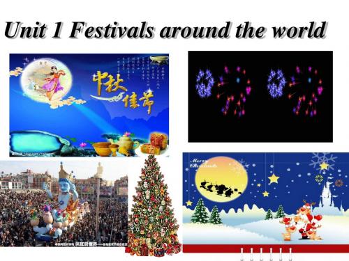 高一人教课标必修3 unit1 Festivals around the world课件