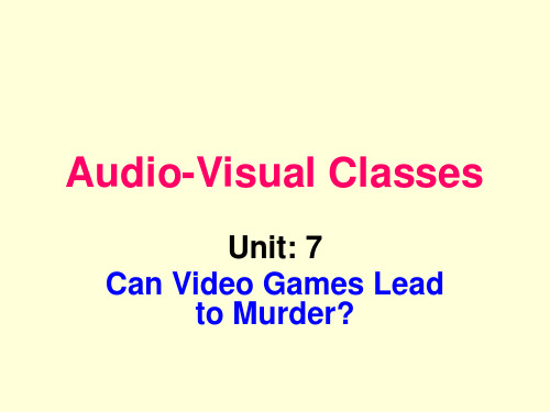 英语高级视听说-答案-Unit-7-Can-Video-Games-Lead-to-Murder