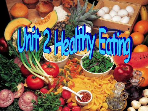 英语：《unit2 healthy eating》(新人教英语必修3)