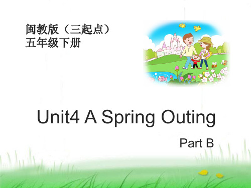 Unit4_PartB教学课件 闽教版(三起点)小学英语五年级下学期