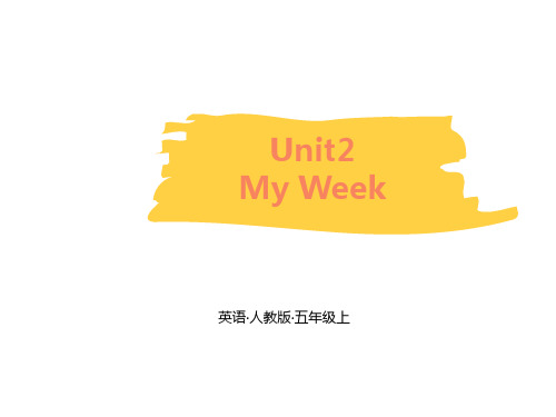 Unit 2 My Week A Let‘s talk课件PEP人教版五年级上册英语