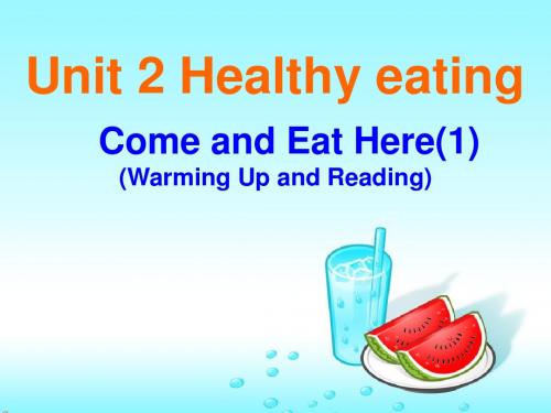 人教新课标Book 3 Unit 2 Healthy Eating Warming Up and Reading 课件共19张PPT