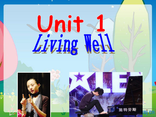 选修7 unit1living well warming up and reading(实用优美)