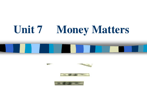 商务英语Unit 7 Money Matters