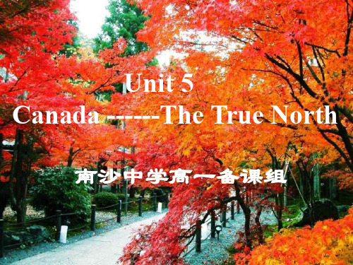 高一英语课件：unit 5 Canada reading