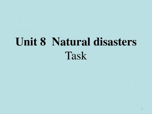 牛津译林版 初二英语八年级上册Unit 8 Natural disasters Task课件