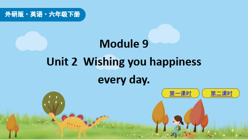 外研版·英语·六年级下册Module 9Unit 2 Wishing you happiness e