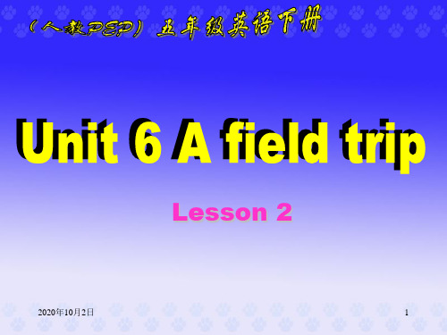 Unit 6 A field trip Lesson2(人教PEP版五年级下册)PPT课件
