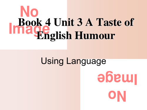 人教版高中英语Module 4 Unit3  课件(28张PPT)