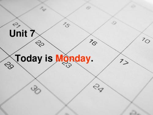 优选教育五年级下英语课件-Unit7 Today is Monday 3_北师大版(三起).ppt