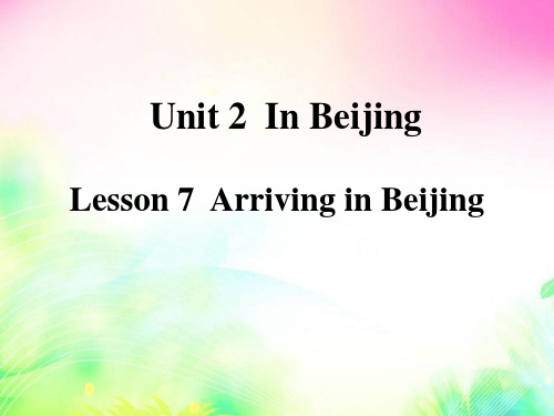 《Arriving in Beijing》PPT-冀教版五年级英语下册