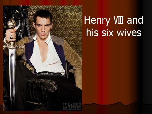 亨利八世 Henry the Eighth和他的六个妻子