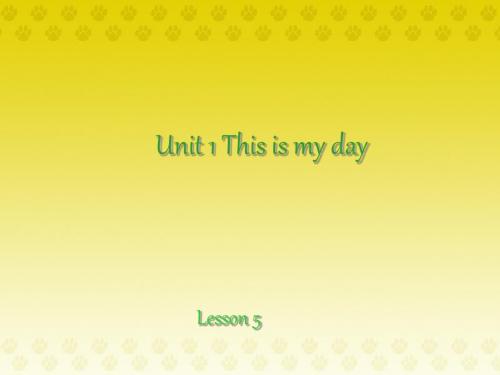 五年级Unit 1 This is my day课件