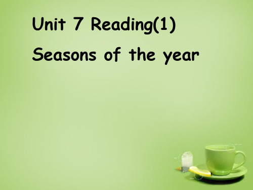牛津译林版八年级英语上册 Unit 7 Seasons reading课件 (2)