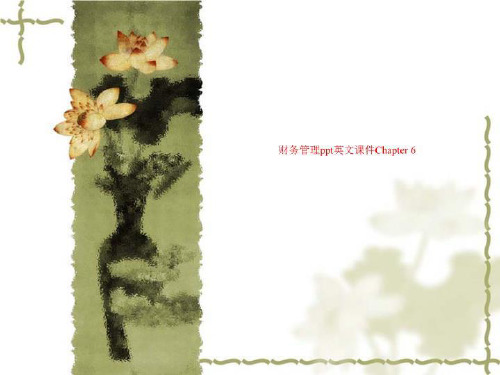 财务管理ppt英文课件Chapter 6