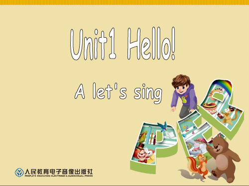 人教版PEP英语三年级上册Unit1 Hello A sing课件等
