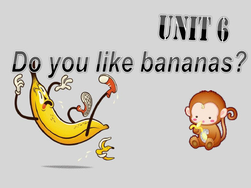《Do you like bananas》ppt教材课件