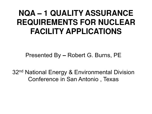 NQA – 1 QUALITY ASSURANCE REQUIREMENTS FOR NUCLEAR FACILITY APPLICATIONS