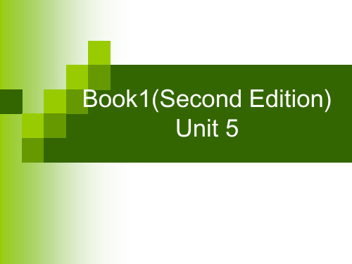 施心远主编《听力教程》1 (第2版)Unit 5课件