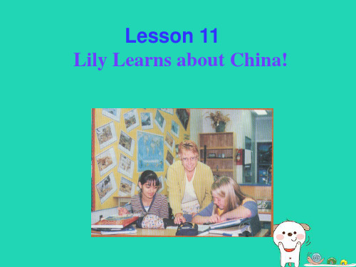 八年级上册Unit2Lesson11LilyLearnsaboutChina冀教版