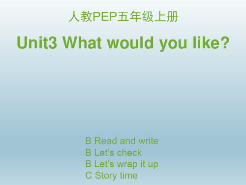人教PEP五年级英语上册 Unit3_B_Read_and_write优秀课件