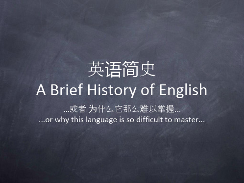 英语简史_ABRIEFHISTORYOFENGLISH