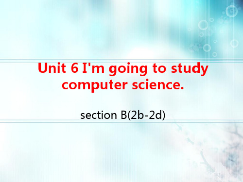 人教英语八年级上册 Unit6section B(2b-2d)(共15张PPT)