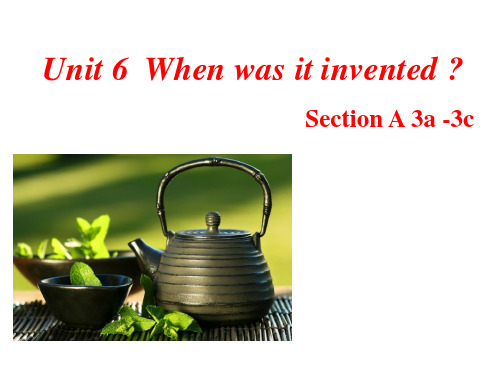 人教版初中九年级上册英语《Unit 6 When was it invented》课件