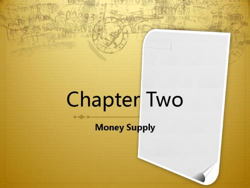 大学金融英语chapter 2 Money Supply