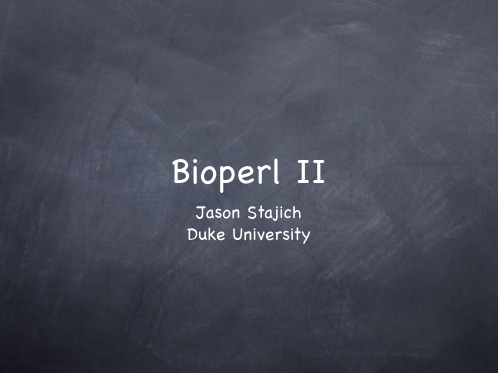 Bioperl经典教程Bioperl_II.talk