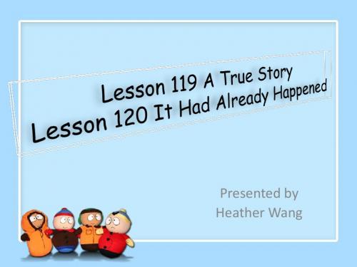 新概念第一册Lesson 119