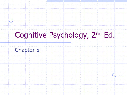 国外认知心理学Lecture_Chapter_5 PPT课件