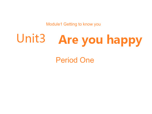 沪教版四年级上学期英语Unit 3 Are you happy 上课课件